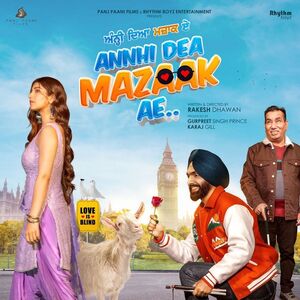 Annhi Dea Mazaak Ae 2023 Punjabi Annhi Dea Mazaak Ae 2023 Punjabi Punjabi movie download